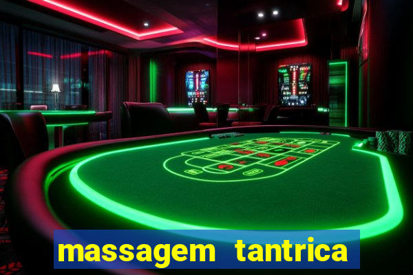 massagem tantrica porto alegre